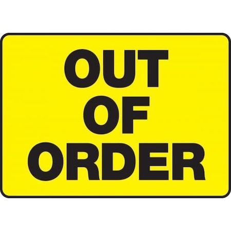 SAFETY SIGN  OUT OF ORDER 7 In  X 10 In  MEQM533VP